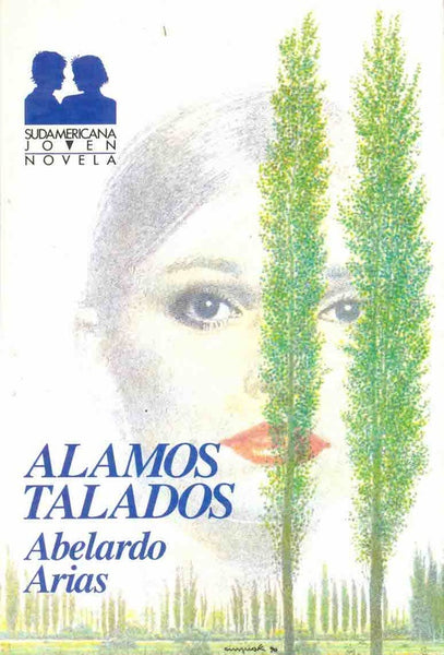 Alamos talados | ABELARDO ARIAS