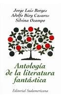 ANTOLOGÌA DE LA LITERATURA FANTÀSTICA | BORGES - CASARES -  OCAMPO