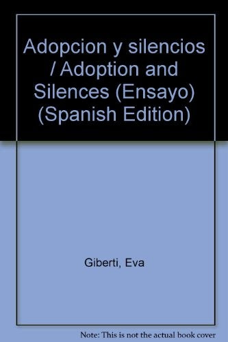 ADOPCIÓN Y SILENCIOS | Eva Giberti