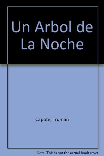 Un árbol en la noche | Capote-Villoro