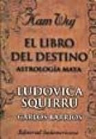 KAM WUJ EL LIBRO DEL DESTINO ASTROLOGIA MAYA | CARLOS  BARRIOS