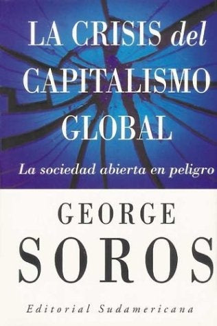 LA CRISIS DEL CAPITALISMO GLOBAL.. | George Soros