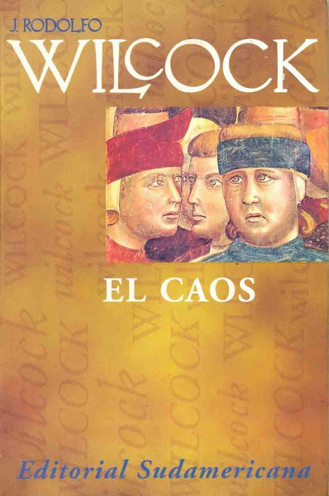 Caos, El | Juan Rodolfo Wilcock