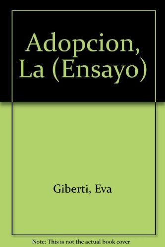 Adopción, nuevos enigmas en la clínica, La | Giberti-Vul