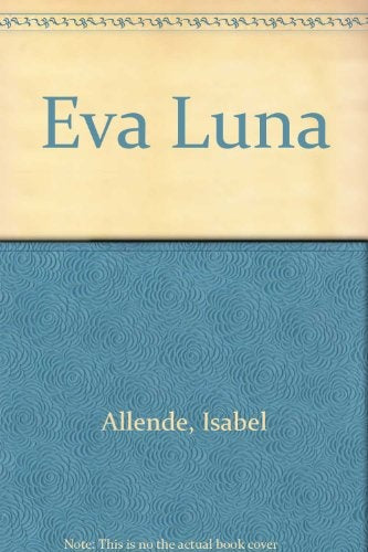 EVA LUNA * | Isabel Allende