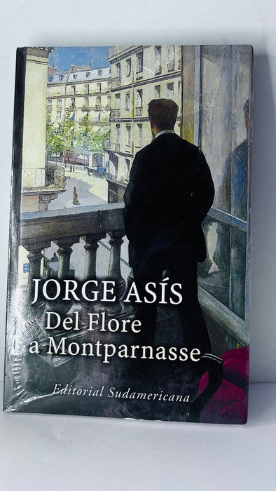 DEL FLORE A MONTPARNASSE.. | Jorge Asís