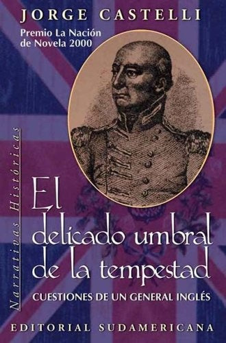 EL DELICADO UMBRAL DE LA TEMPESTAD.. | Jorge Castelli