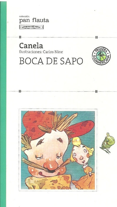 Boca de sapo | Canela-Nine