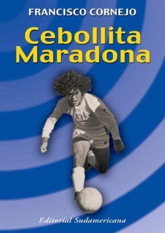 Cebollita Maradona | Francisco Cornejo