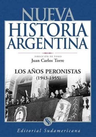 Años peronistas, Los | Juan Carlos Torre