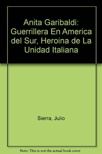 Anita Garibaldi | Julio A. Sierra