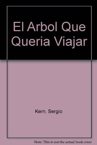 Arbol que quería viajar, El | Kern-Kern