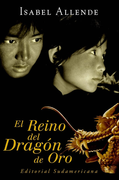 EL REINO DEL DRAGÓN DE ORO * | Isabel Allende