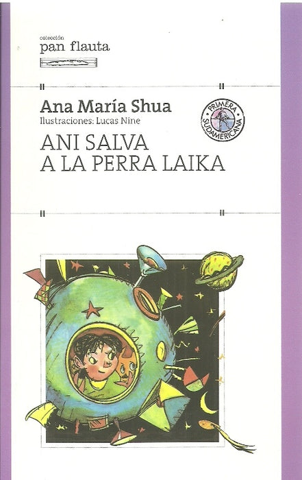 Ani salva a la perra Laika | Shua-Nine