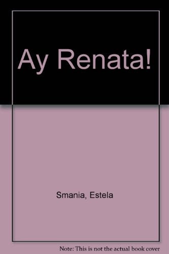 Ay Renata! | Estela Nanni de Smania