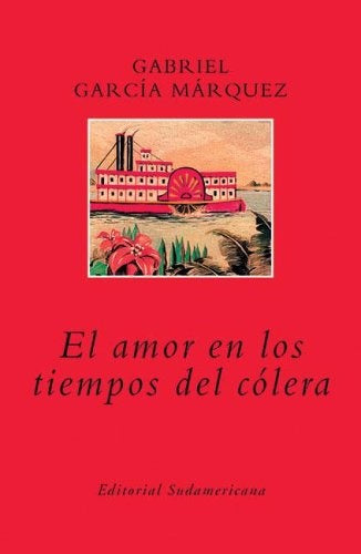 Amor en los tiempos del cólera, El | GABRIEL GARCÍA MÁRQUEZ