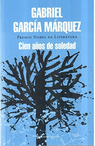 Cien años de soledad | GABRIEL GARCÍA MÁRQUEZ