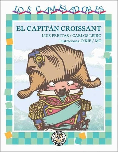 Capitán Croissant, El | Freitas-Leiro-O'Kif-Gutiérrez