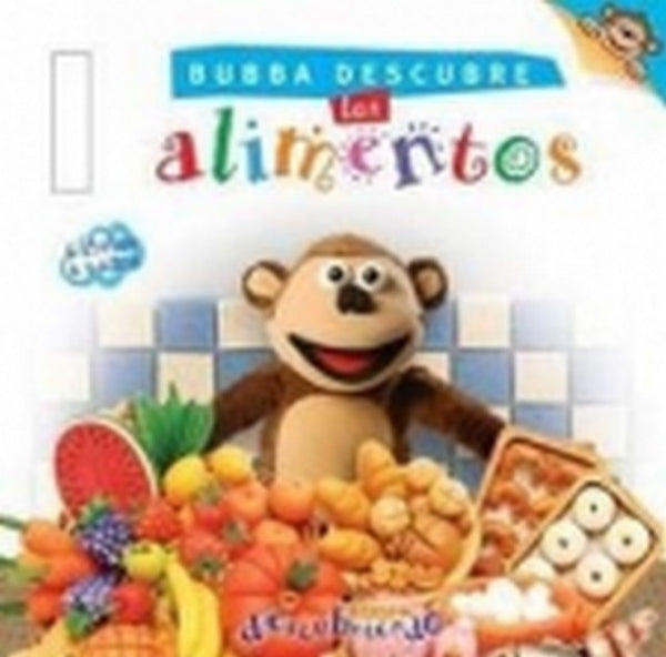 Bubba descubre los alimentos | Micha, Rodrigo, Otero