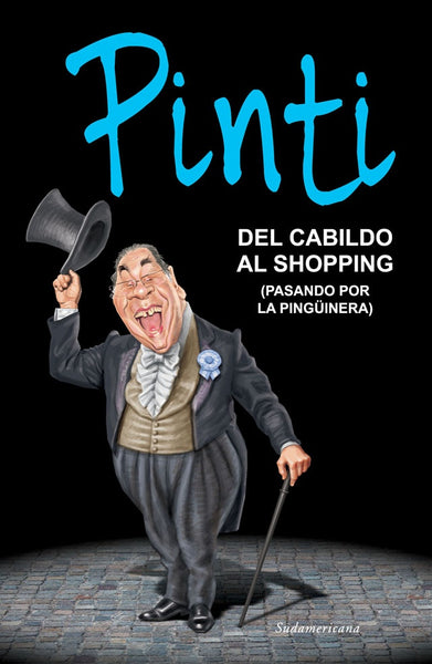 DEL CABALLO AL SHOPPING PASANDO POR LA PINGUINERA.. | Enrique Pinti