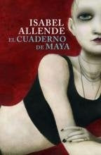 EL CUADERNO DE MAYA*.. | Isabel Allende