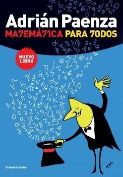 MATEMATICA PARA TODOS.. | Adrián Paenza