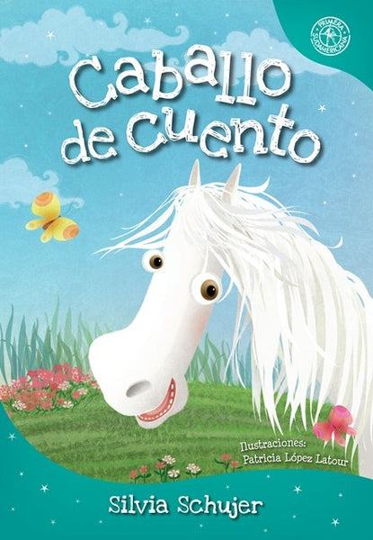 CABALLO DE CUENTO | Silvia Schujer