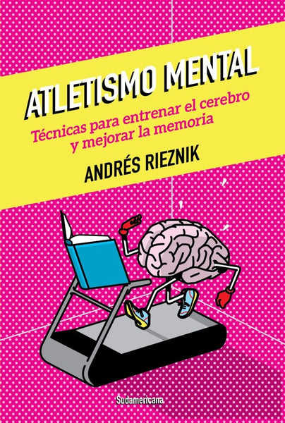 ATLETISMO MENTAL. | Andrés Rieznik