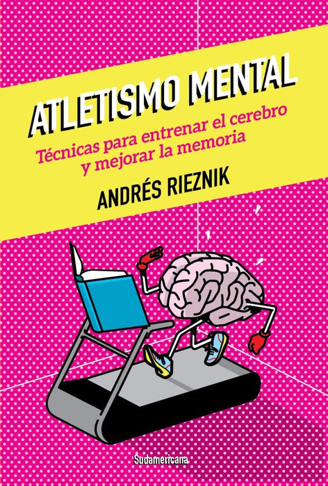 ATLETISMO MENTAL. | Andrés Rieznik