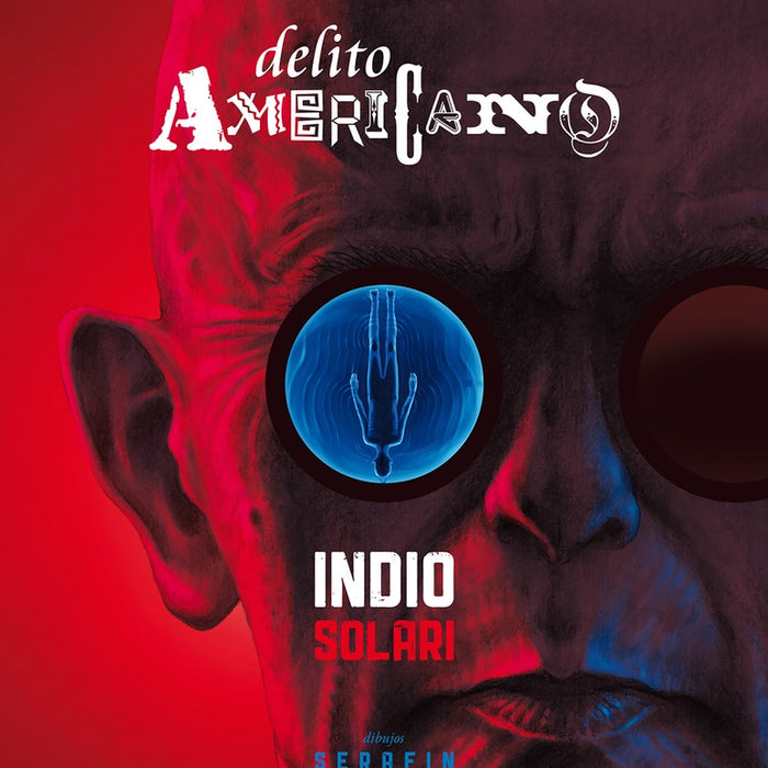 ESCENAS DEL DELITO AMERICANO*.. | INDIO SOLARI