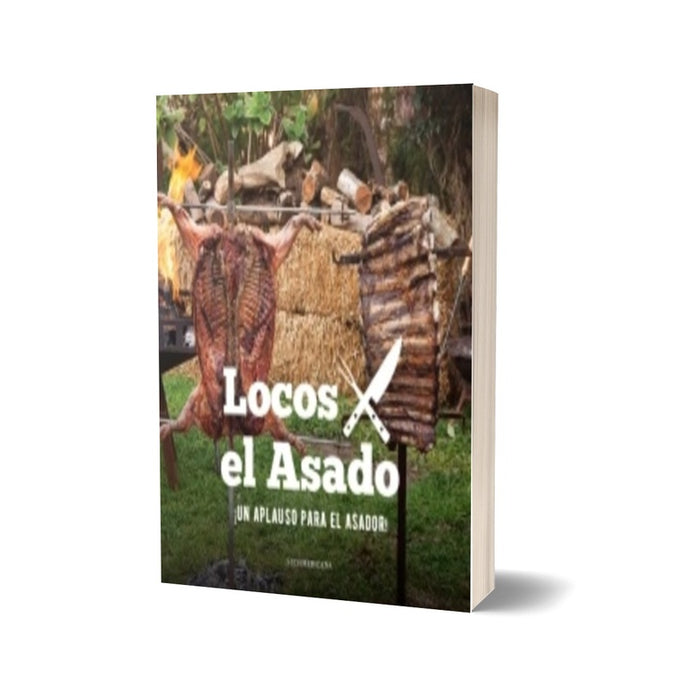 UN APLAUSO PARA EL ASADOR. LOCOS POR EL ASADO-..