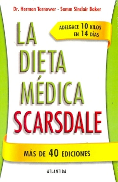 LA DIETA MEDICA SCARSDALE.. | Herman Tarnower