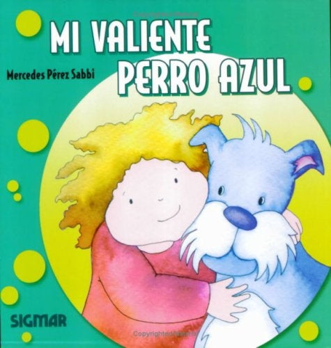 No hay caballo más valiente que mi perro* | Mercedes Pérez Sabbi