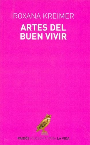 Artes del buen vivir (AUT) | Roxana Kreimer