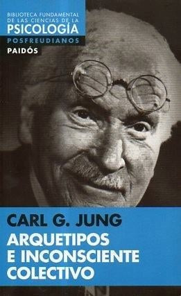 ARQUETIPOS E INCONSCIENTE COLECTIVO | CarlGustav Jung