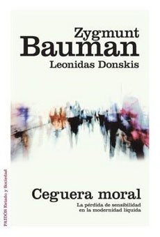 Ceguera Moral | Zigmunt Bauman