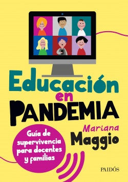 EDUCACION EN PANDEMIA | Mariana Maggio