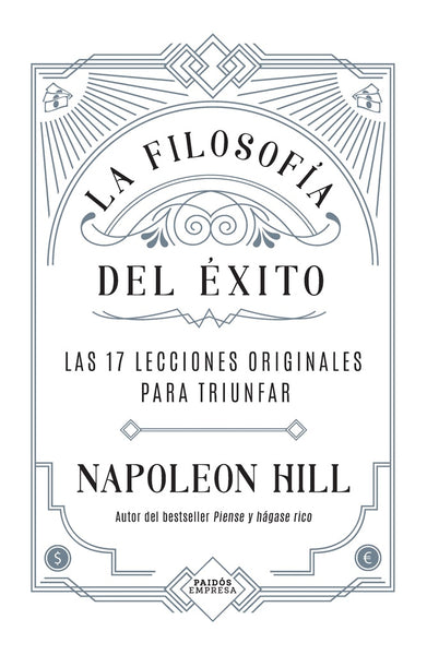 LA FILOSOFÍA DEL ÉXITO*.. | napoleon hill