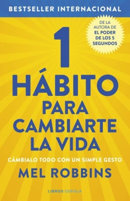 1 HÁBITO PARA CAMBIARTE LA VIDA | Mel  Robbins