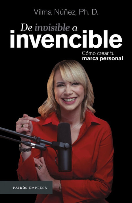 DE INVISIBLE A INVENCIBLE.. | VILMA NUÑEZ