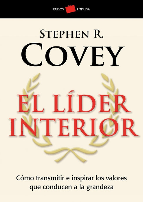 El líder interior | Stephen R. Covey