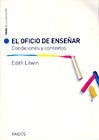 EL OFICIO DE ENSEÑAR.. | Edith Litwin