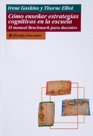 Cómo enseñar estrategias cognitivas en la escuela | Gaskins-Elliot-Piña