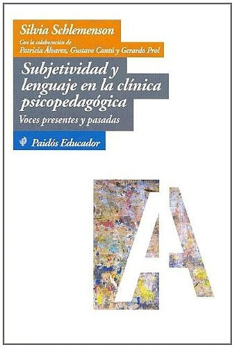 Subjetividad y lenguaje en la clínica psicopedagógica | Schlemenson-otros