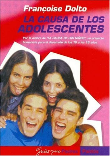 Causa de los adolescentes, La | Dolto-Bassols