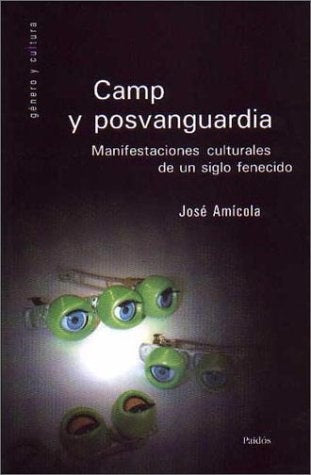 Camp y posvanguardia | José Amícola