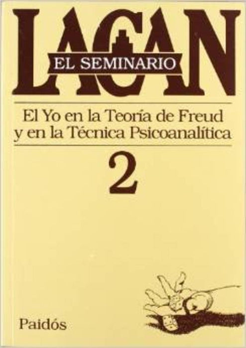 EL SEMINARIO, 2.. | Jacques Lacan
