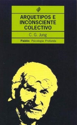 Arquetipos e inconsciente colectivo | CARL G. JUNG