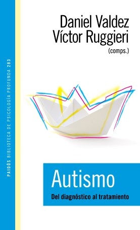 Autismo: del diagnóstico al tratamiento | Daniel Valdez