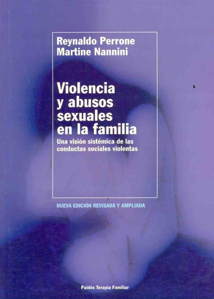 Violencia y abusos sexuales en la familia  | Reynaldo  Perrone